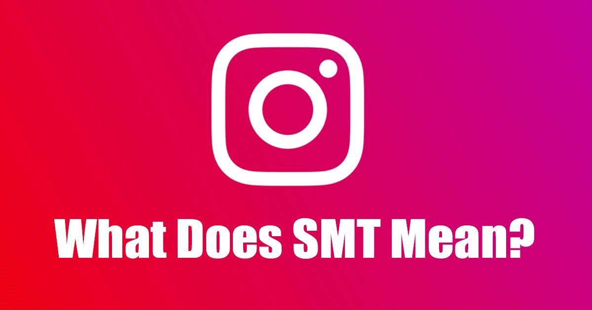 What Does Smt Really Mean? Instagram Slang You Need to Know